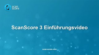 ScanScore 3 Einführungsvideo [upl. by Sabah249]