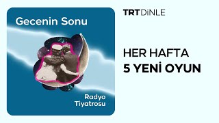 Radyo Tiyatrosu Gecenin Sonu  Romantik [upl. by Nev429]