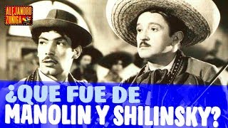 QUE FUE DE MANOLIN Y SHILINSKY Actores de cine mexicano [upl. by Russian496]