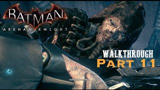 Batman Arkham Knight  Part 11  Stagg Airship and The Punishment [upl. by Dasie]