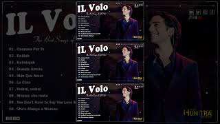 IL Volo Best Songs Of All Time  IL Volo Greatest Hits Full Album Live 2024  The Best Italian Songs [upl. by Adai]