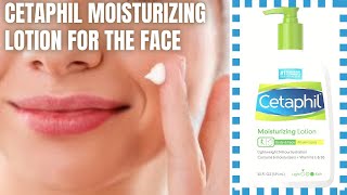 Cetaphil Moisturizing Lotion for face  Cetaphil review [upl. by Kcirrem]