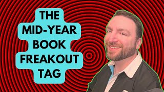 The MidYear Book Freakout Tag for 2024 [upl. by Oivat]