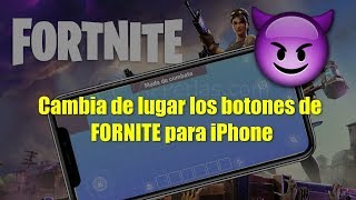 Cómo cambiar los controles de Fortnite en iPhone ¡¡¡IMPRESCINDIBLE 😈  Trucos iPhone [upl. by Afatsum]