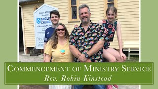 Commencement of Ministry Service  Robin Kinstead [upl. by Brout]