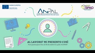 quotAl Lavoro Mi presento cosìquot Contest ANPAL [upl. by Oiligriv991]