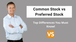 Common Stock vs Preferred Stock  Top Differences You Must Know [upl. by Spevek]