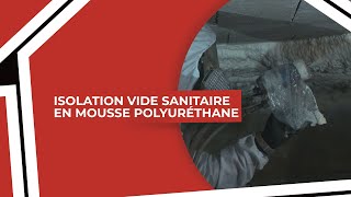 Isolation de vide sanitaire en Bretagne en mousse polyuréthane à cellules ouvertes [upl. by Fishman]