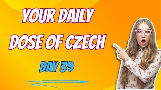 Your daily dose of Czech Day 39 [upl. by Amilas]