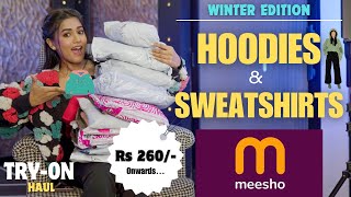 All new winter edition MEESHO HOODIES amp SWEATSHIRT haul 😍  Tryon  Honest Review  gimaashi [upl. by Haldeman627]