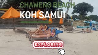 DAY 3 EXPLORING AT CHAWENG BEACH KOH SAMUI  THAILAND 2572024 [upl. by Nyvlem78]