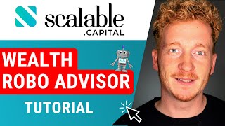 Scalable Capital Wealth Tutorial  Robo Advisor 🤖 [upl. by Reniti575]