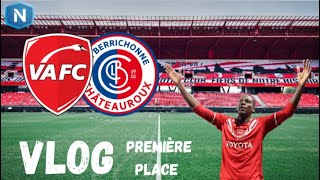 VLOG Valenciennes FC  Berrichonne de Châteauroux Première place 🥇 [upl. by Rhona]