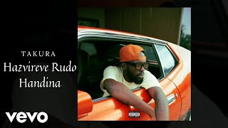 Takura  Hazvireve Rudo Handina Official Audio [upl. by Cornell]