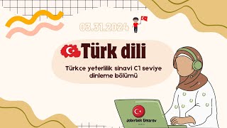 Turkish proficiency exam  Listening section C1 level  Türkçe yeterlilik sınavı dinleme bölümü C1 [upl. by Platt458]