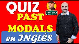 Quiz de VERBOS MODALES PERFECTOS en Ingles [upl. by Routh754]