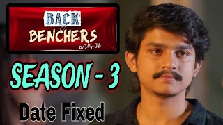 Backbenchers Season 3  Release Date  Update  Dorasai Teja  Varsha Dsouza  Tej India [upl. by Nivlak]