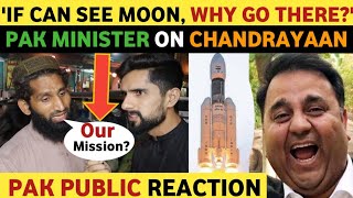 PAK MINISTER ON INDIAS MISSION MOON CHANDRAYAAN3 LATEST PAKISTAN PUBLIC REACTION ON INDIA REAL Tv [upl. by Hawkins]