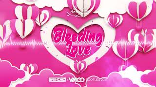 Leona Lewis  Bleeding Love Wanchiz amp DJ VIRGO NIGHTBASSE Bootleg 2021 [upl. by Tomasine]