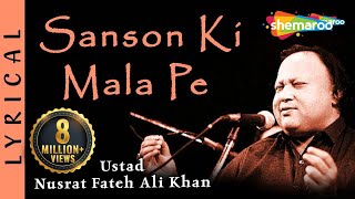 Sanson Ki Mala Pe by Nusrat Fateh Ali Khan  Hit Hindi Songs with Lyrics [upl. by Zampardi]