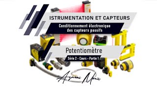 Conditionnement électronique  Montage Potentiomètrique  S2CoursP1 [upl. by Furtek]