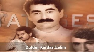 İbrahim Tatlıses  Doldur Kardaş İçelim [upl. by Nosniv]