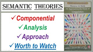 Semantic TheoryComponential Analysis ApproachLinguistics [upl. by Haldi]