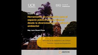 Charla quotHerramientas de evaluación para el espacio público urbano tropicalquot [upl. by Belding]