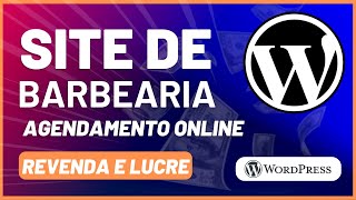 Como Criar Um Site Com Sistema De Agendamento Online Para Barbearia Usando Um Plugin Para Wordpress [upl. by Garlaand]