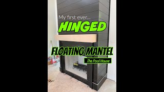 My first everHINGED floating mantel [upl. by Arretnahs]