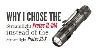 Why I chose the Streamlight Protac 1L1AA instead of the 2LX [upl. by Fachanan]