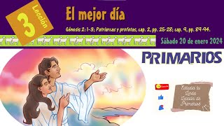 📖 Lección 3 Primarios 👨‍👩‍👧‍👦 quotEl mejor díaquot 🤿📰✨ 1er Trim 2024 ETLL [upl. by Sinnek]