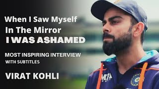 Virat Kohli Motivational Interview  King Kohli  English Motivational Videos [upl. by Tannen]