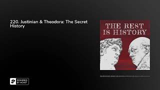 220 Justinian amp Theodora The Secret History [upl. by Coleman]