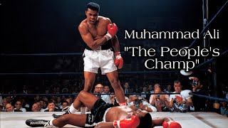 Muhammad Ali  The Peoples Champ [upl. by Jaban]