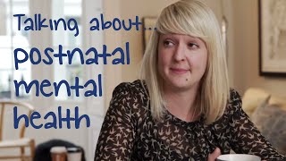 Postnatal mental health  Talking about mental health  Episode 13 [upl. by Enal]