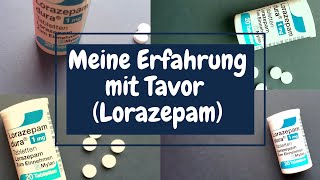 Meine Erfahrung mit Lorazepam Tavor als Bedarfsmedikament [upl. by Onnem179]