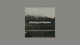 fox academy  choking on flowers slowed  reverb [upl. by Silda]