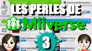 LES PERLES DE MIIVERSE 3 [upl. by Season]