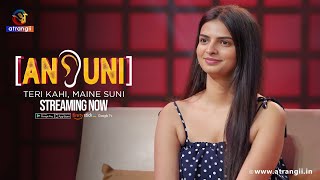 Ansuni  Teri Kahi Maine Suni  Episode  08  Streaming Now  Atrangii App  hindustanibhau [upl. by Kcub14]