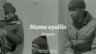 Umama Uyalila Gwijo  Lyrics [upl. by Acirej]