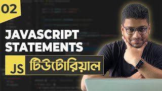 JavaScript Statements  JavaScript Tutorial For Beginners  Part 02 [upl. by Nagem]