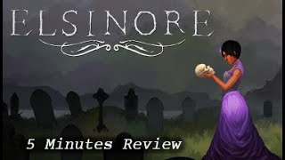 ELSINORE 2019 ⋅ A Shakespearian TimeLoop Adventure ⋅ 5 Minute Review [upl. by Miehar661]