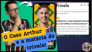 FRANZINO e BAIXINHO é um problema A matéria do Trivela sobre Arthur [upl. by Duma260]