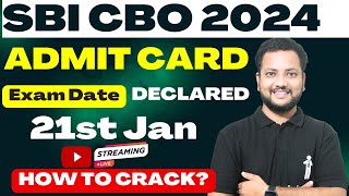 SBI CBO Exam Date Announced  EXAM Date 21st Jan 2024  Know How To Crack Now [upl. by Zurciram]