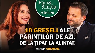 DE CE NU FUNCȚIONEAZĂ PARENTINGUL MODERN URANIA CREMENE  Fain amp Simplu Podcast cu Mihai Morar 194 [upl. by Anihsak]