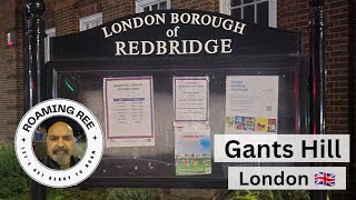 Roaming in Gants Hill Redbridge London 🇬🇧 [upl. by Ennoira]