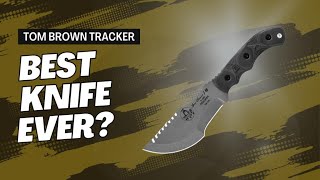 Tops Knives “Tom Brown Tracker” the ultimate survival tool [upl. by Nepsa160]