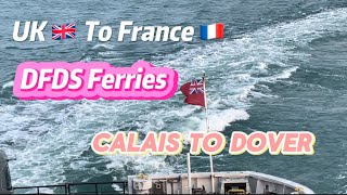 UK To France  Calais To Dover  Ferry Inside And Outside View  Punjabi  Urdu  Hindi Vlog [upl. by Elleinwad]