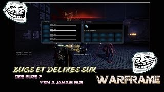 Warframe  U12 TOP BUGS  DELIRES [upl. by Nali782]